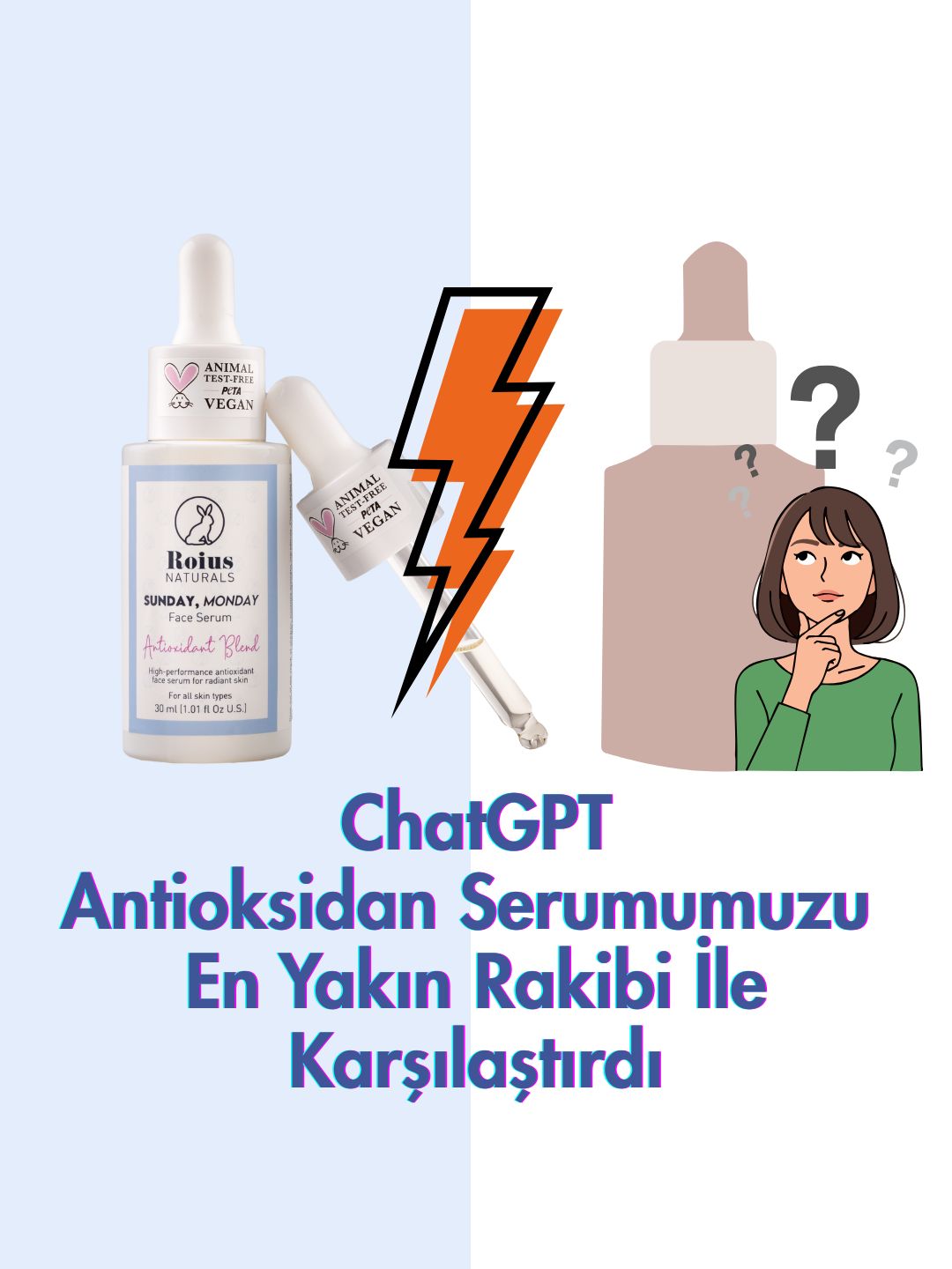 ChatGPT’ye Sorduk: Antioksidan Serumumuzun En Yakın Rakibi Hangisi?