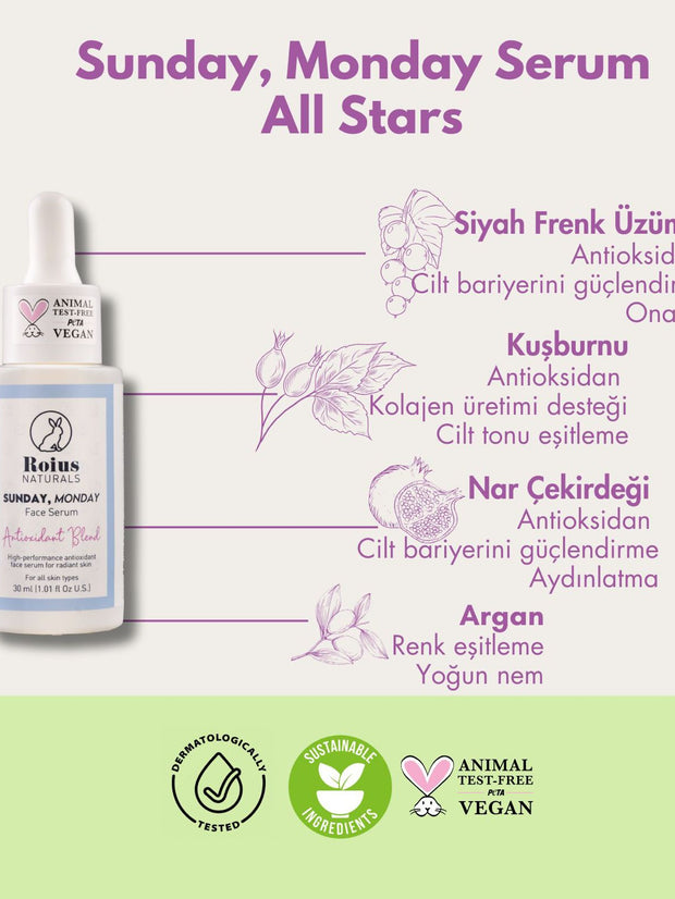 Sunday, Monday Face Serum (Yoğun Antioksidan Aydınlatıcı Serum)
