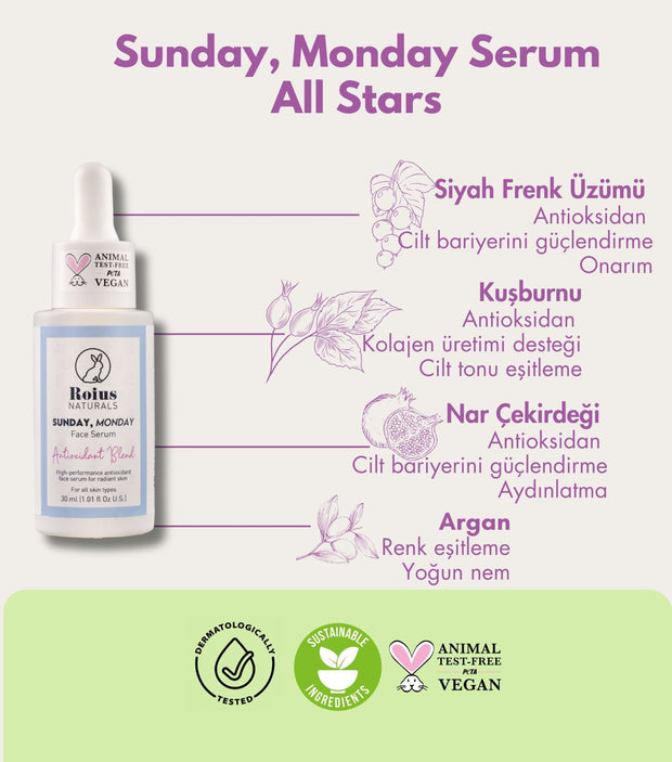 Sunday, Monday Face Serum (Yoğun Antioksidan Aydınlatıcı Serum)